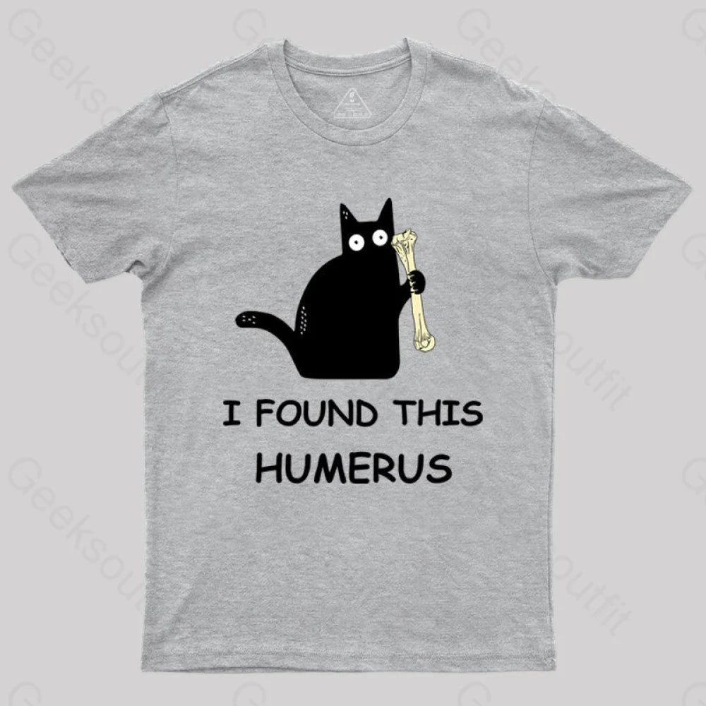 I Found This Humerus T-Shirt Sporty Women's Athleisure 