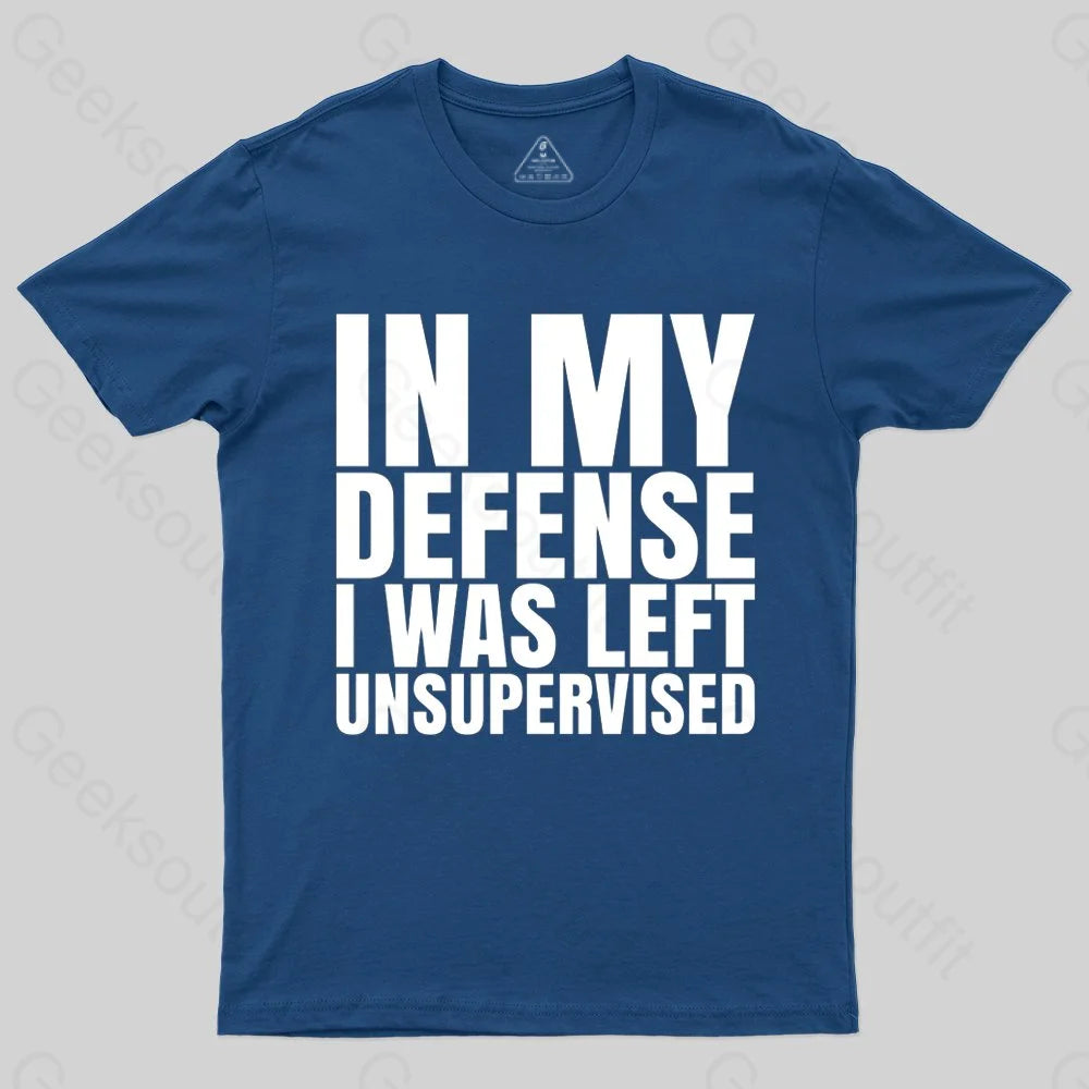 I Was Left Unsupervised T-shirt Cozy Women's Winter
