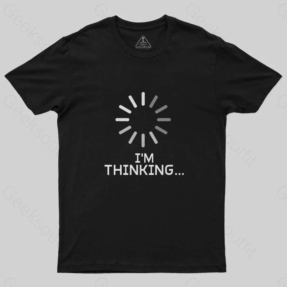 I'm Thinking Loading It Nerd T-Shirt Unique Women's Upcycled