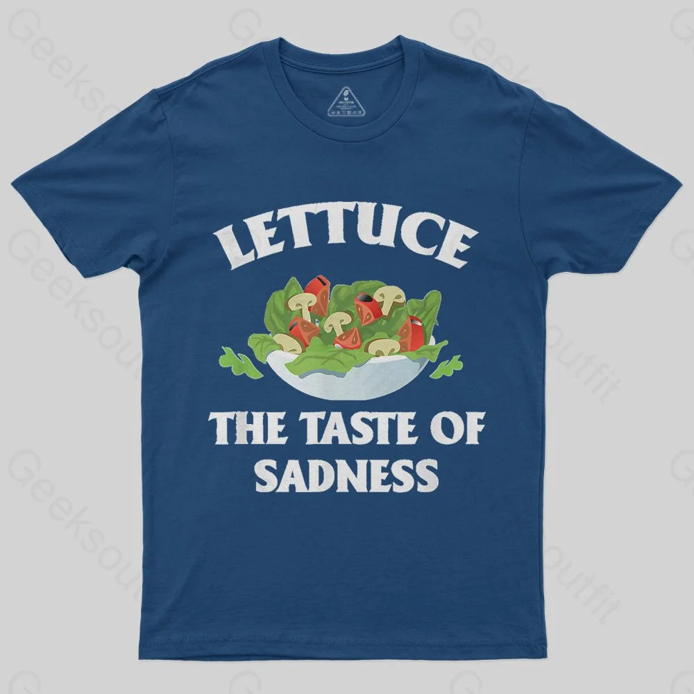 Lettuce The Taste Of Sadness T-Shirt Scandinavian