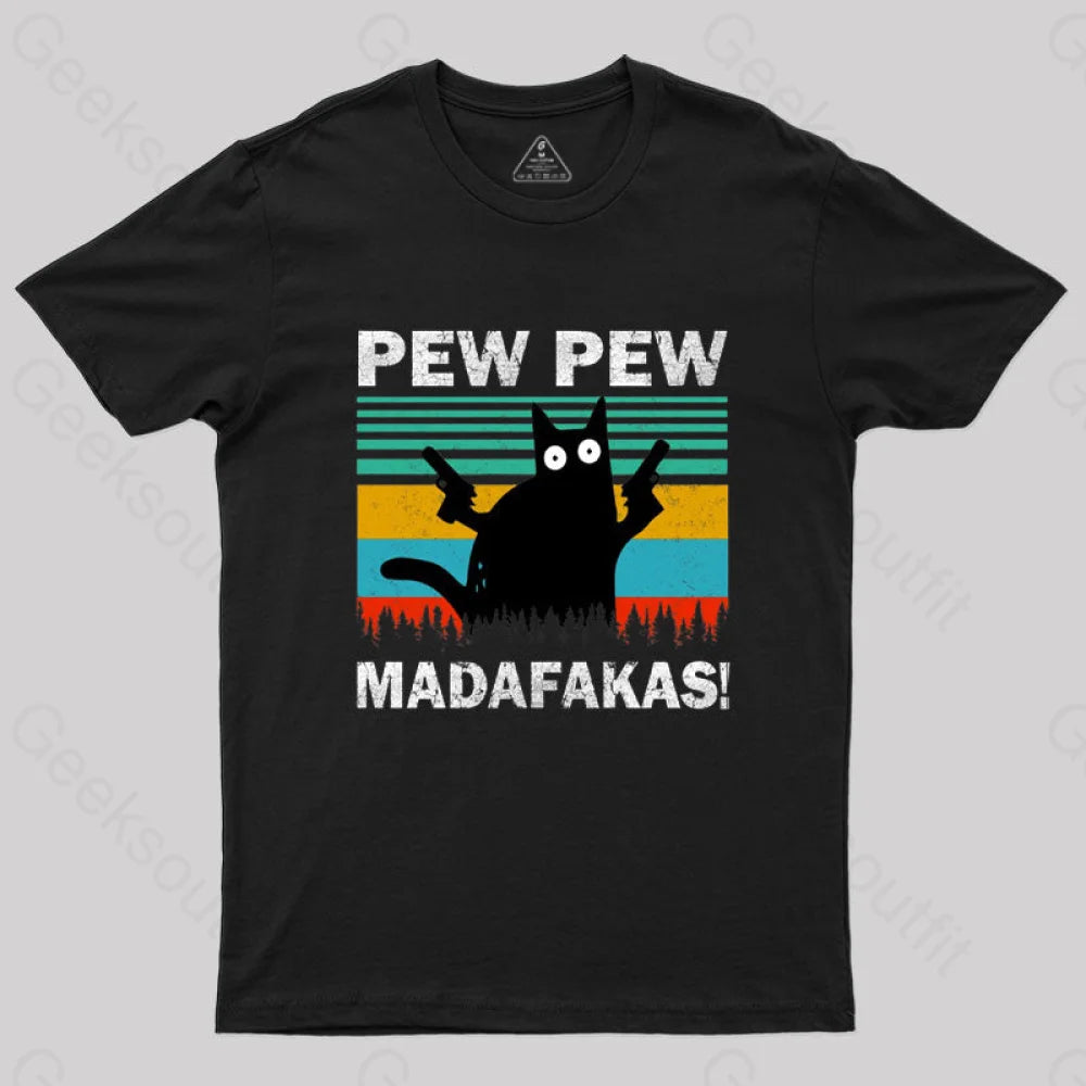 Pew Pew Madafakas T-Shirt Laid - back Women's Vibe