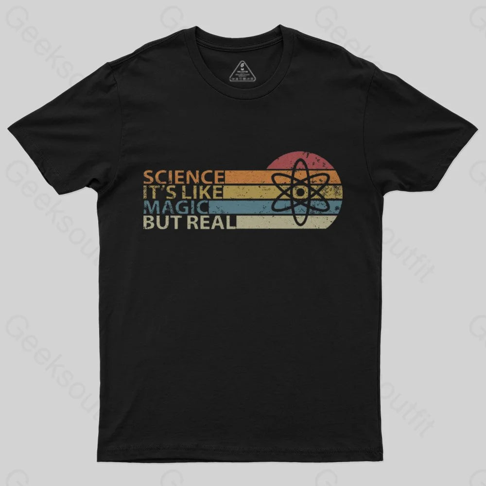 Science It's Like Magic But Real Geek Science T-Shirt Refined Women's Classic 