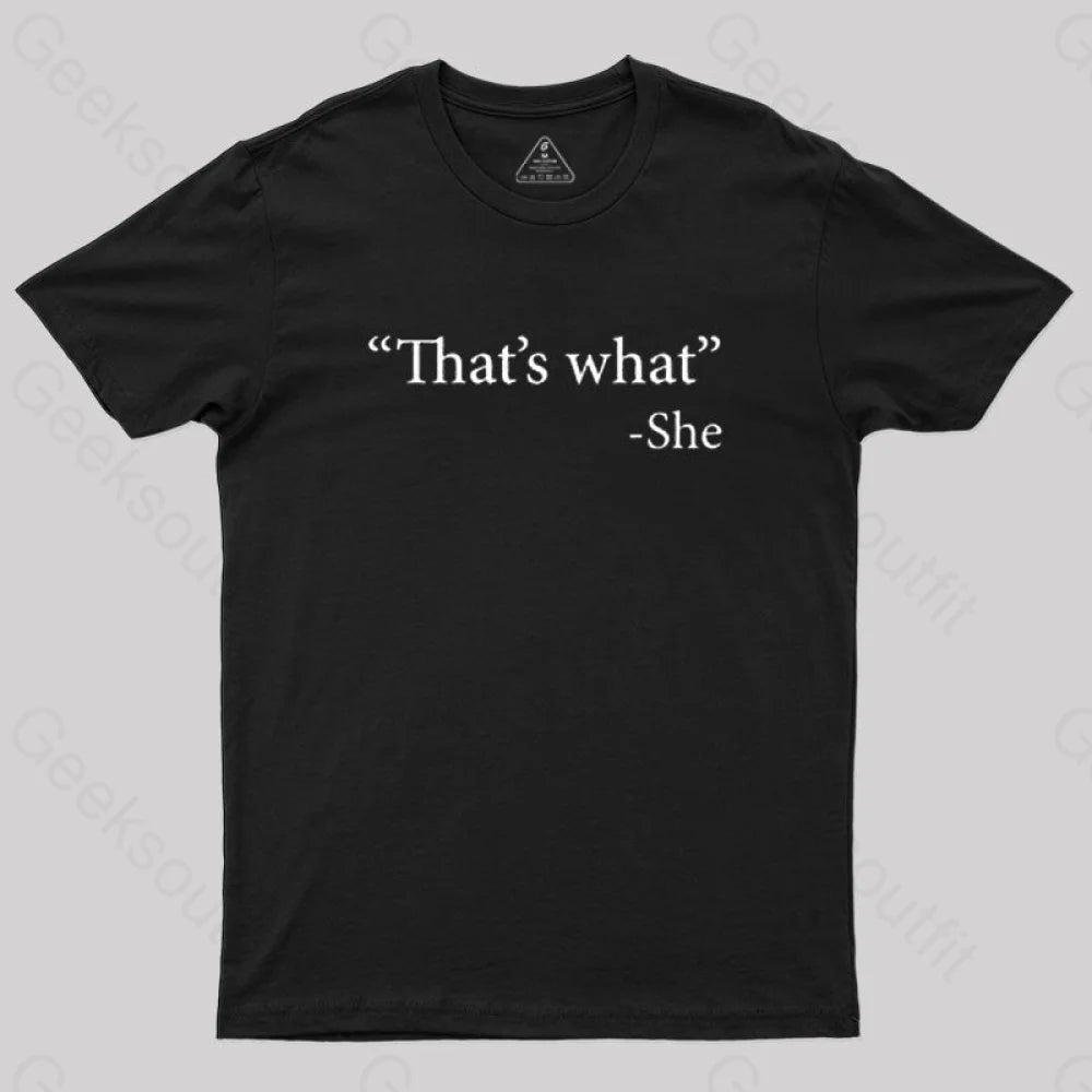 That's What She Said T-Shirt Modern Women's 